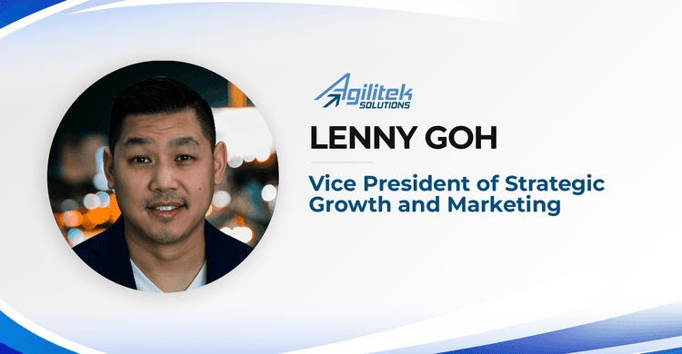 Cover Image for Agilitek Solutions Names Lenny Goh Vice President of Strategic Growth and Marketing